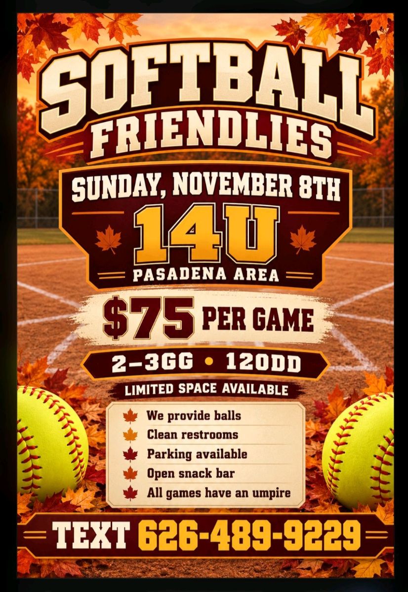 Flyer for Softball Friendlies 14U