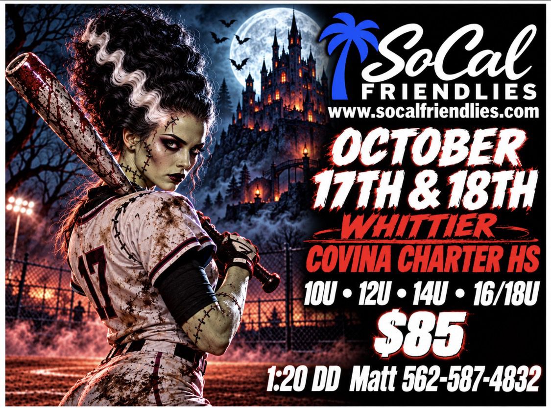 Flyer for SoCal Friendlies – October 17th & 18th
